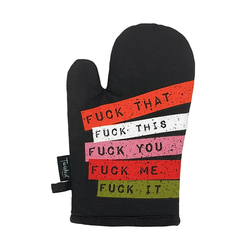 Twisted Wares Fuck Everything Oven Mitt | Melody's Room