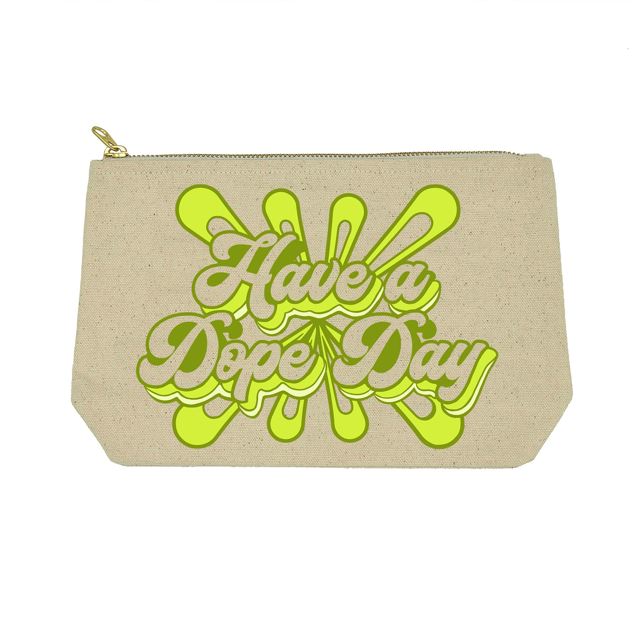 Twisted Wares Have a Dope Day Bitch Bag - Melody's Room